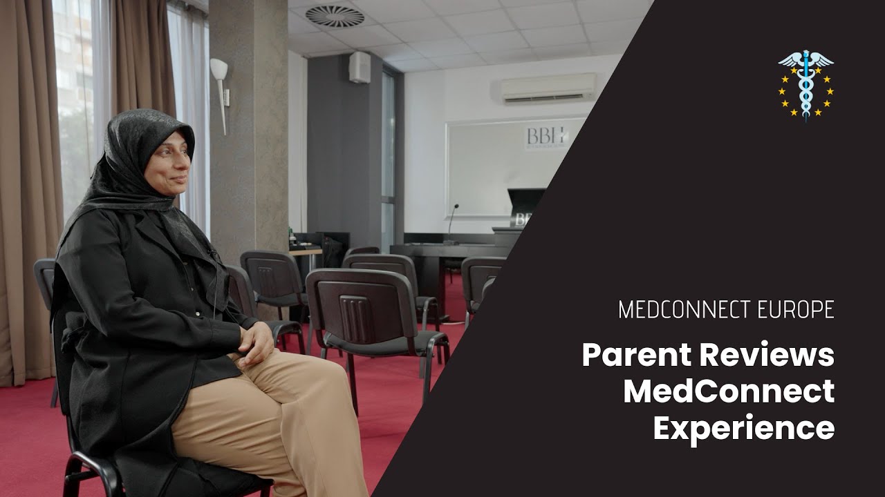A Parent’s Honest Experience with MedConnect & Trakia Medical University | MedConnect Europe