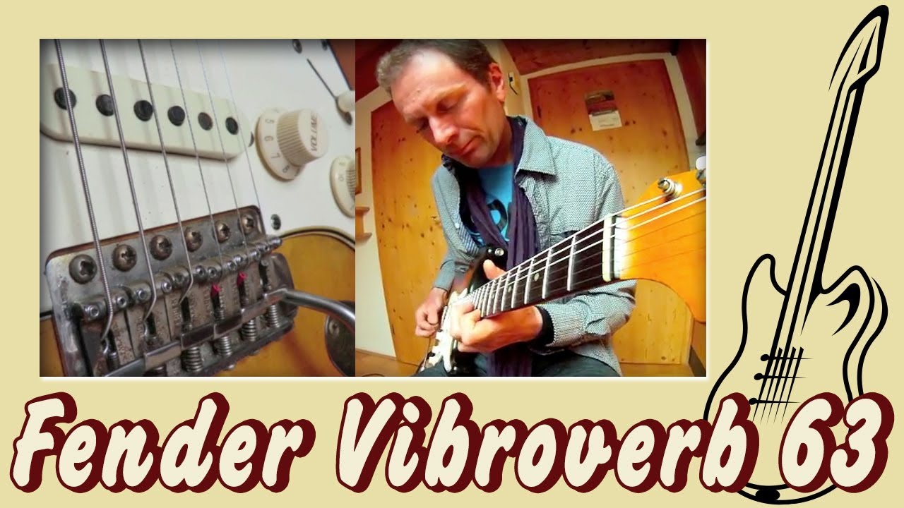 Fender Vibroverb 63 reissue • Teil 1