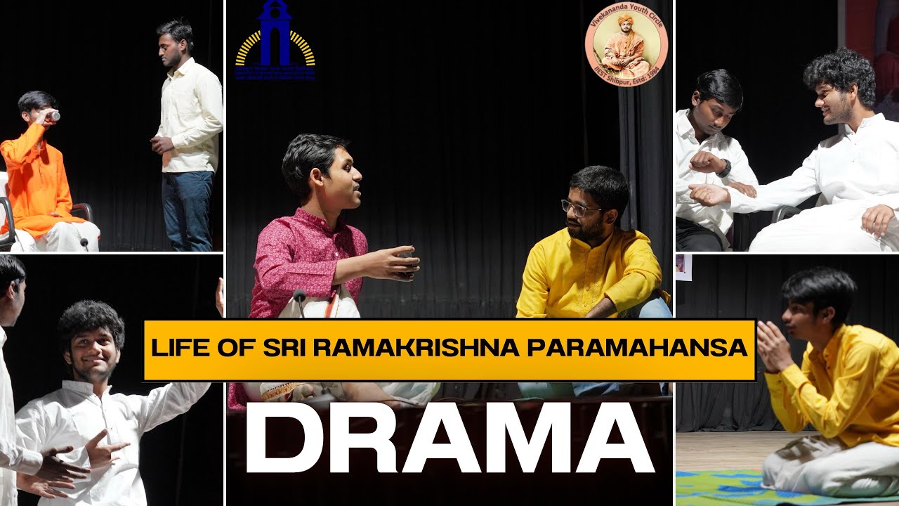Drama Performance on Sri Ramakrishna and his disciples || Vivekananda Youth Circle || IIEST Shibpur