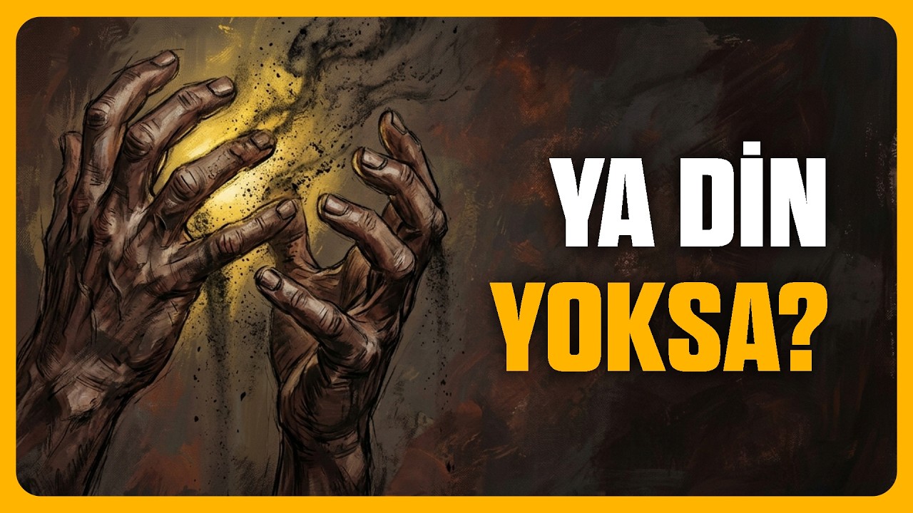 DİN YOKSA ANLAM YOK MUDUR?