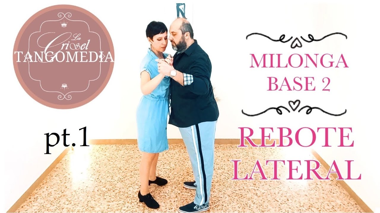 TANGOMEDIA |[MILONGA]| Videocorso BASE2 (1/5)| Rebote Lateral pt.1 [Sub-Eng]