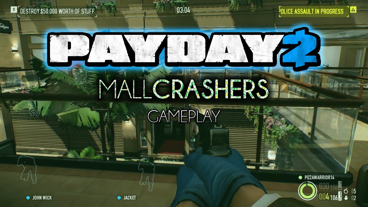 [PayDay 2] Mall Crashers - Gameplay/Walkthrough