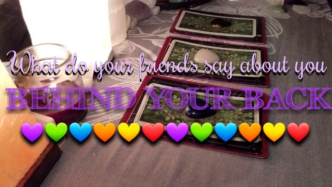 What do your FRIENDS say about you behind your BACK? | Pick A Card Tarot | Timeless | 💙💚💜