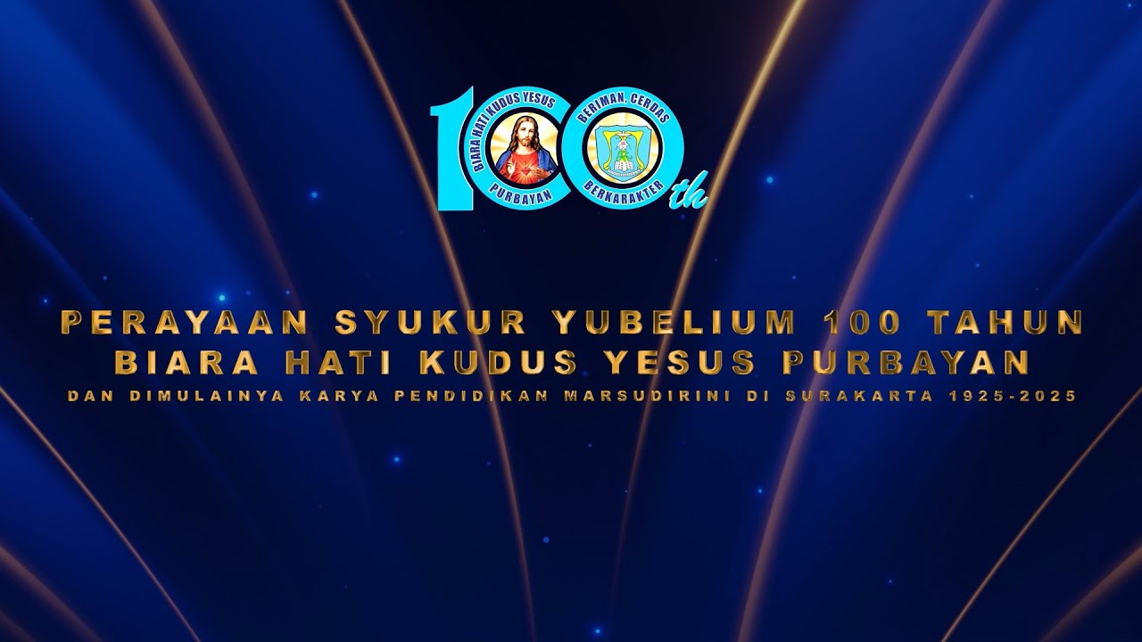 PERAYAAN SYUKUR YUBILEUM 100TH BIARA HATI KUDUS YESUS PURBAYAN