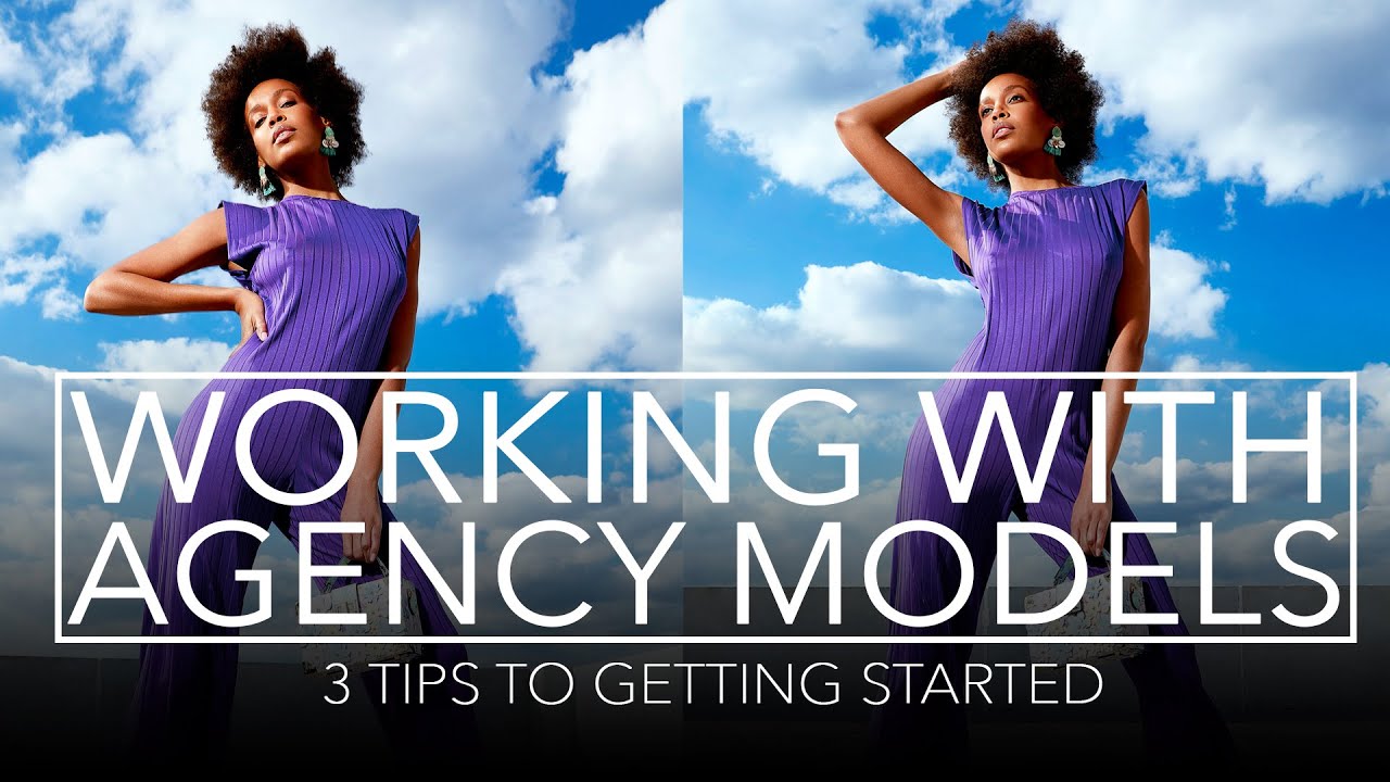 3 Tips to Start Working with AGENCY MODELS - as a FASHION PHOTOGRAPHER