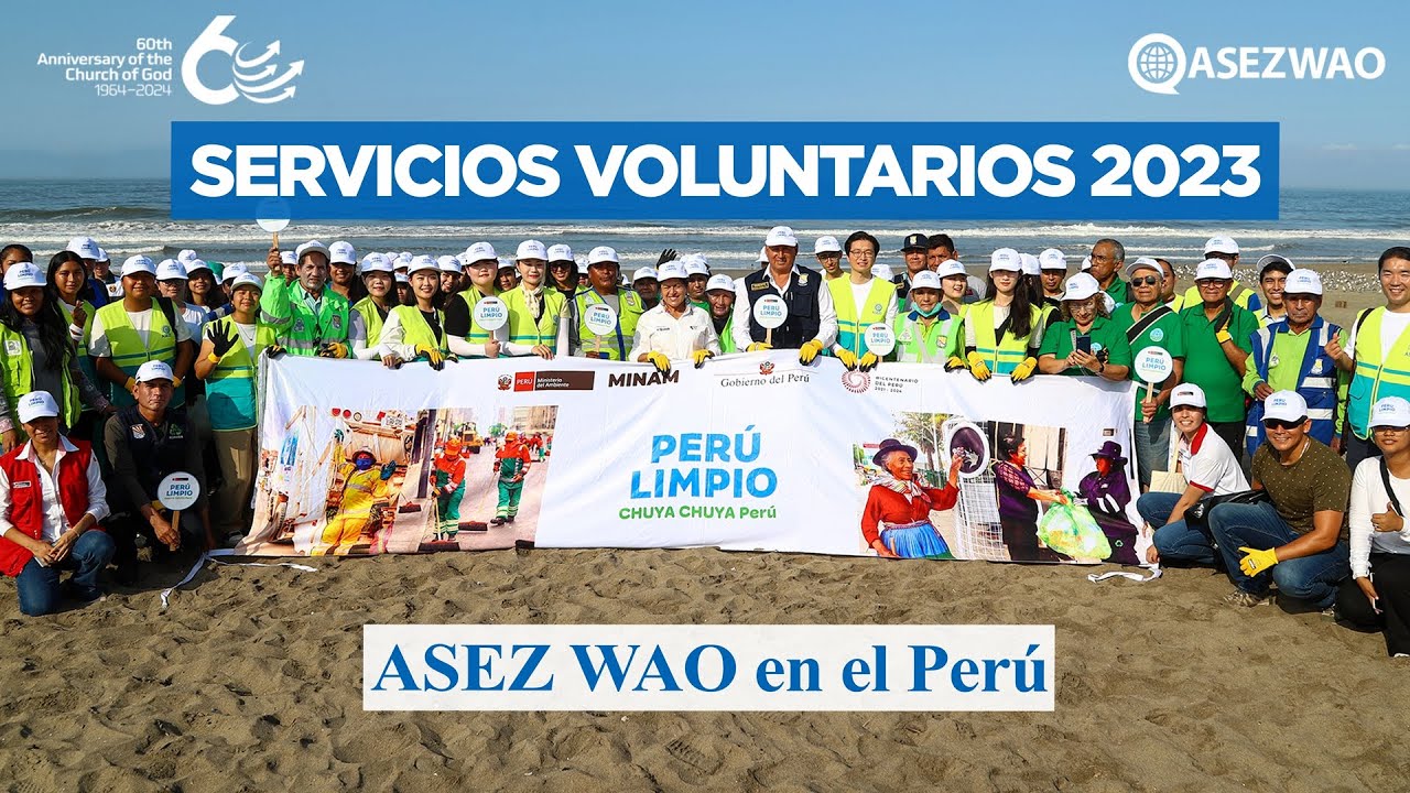 2023 Servicios Voluntarios de ASEZ WAO en el Perú | IDDSMM | ASEZ WAO
