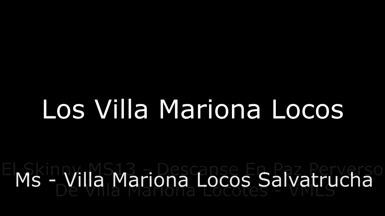Los Villa Mariona Locos [Rare Gangsta Rap] [El Salvador]