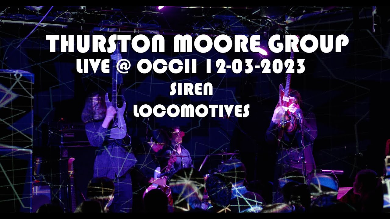 Thurston Moore Group Live @ OCCII 12-03-2023