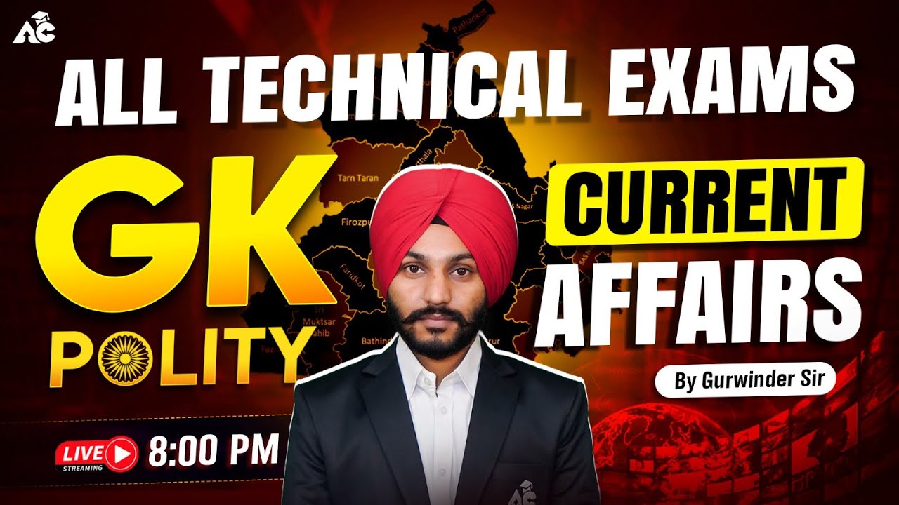 GK Polity + Current Affairs For All Technical Exams | By Gurwinder Sir