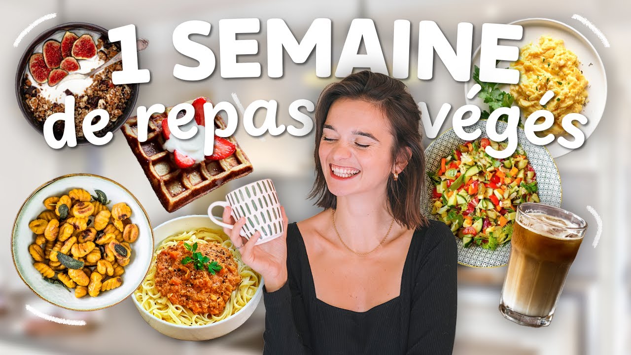 Une semaine dans mon assiette végétarienne 💚