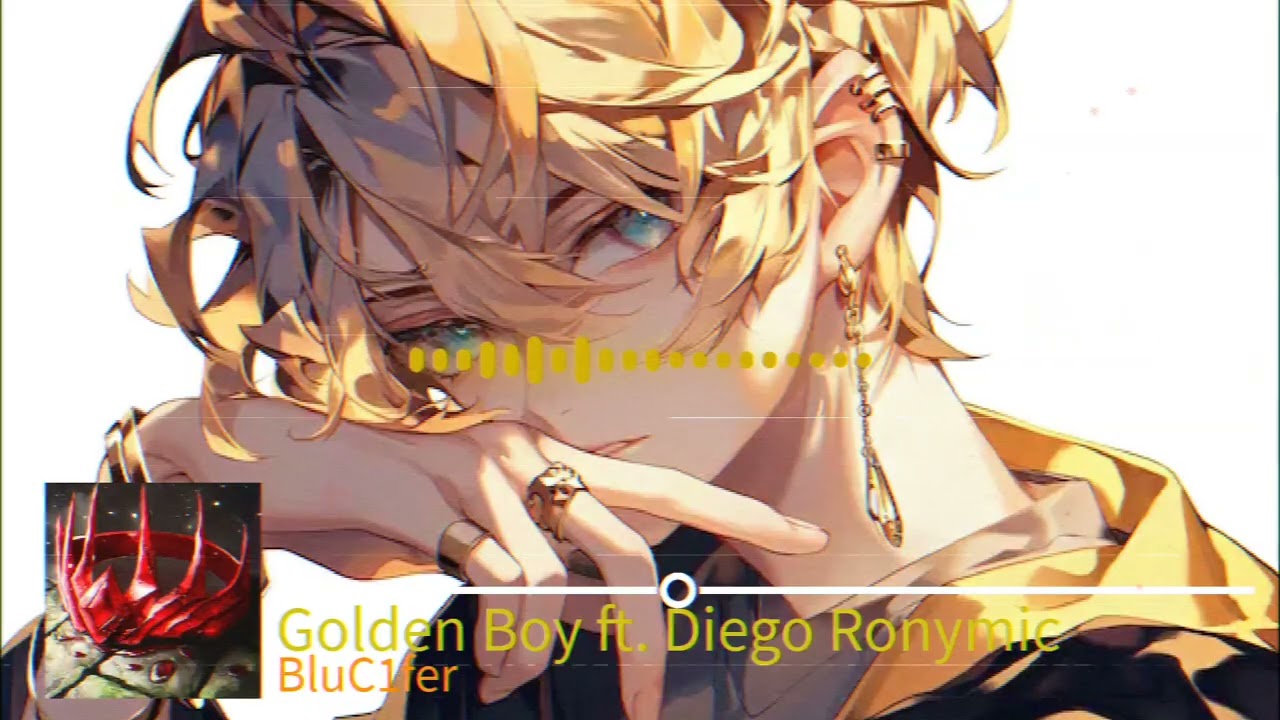 BluC1fer - Golden Boy ft. Diego Ronymic