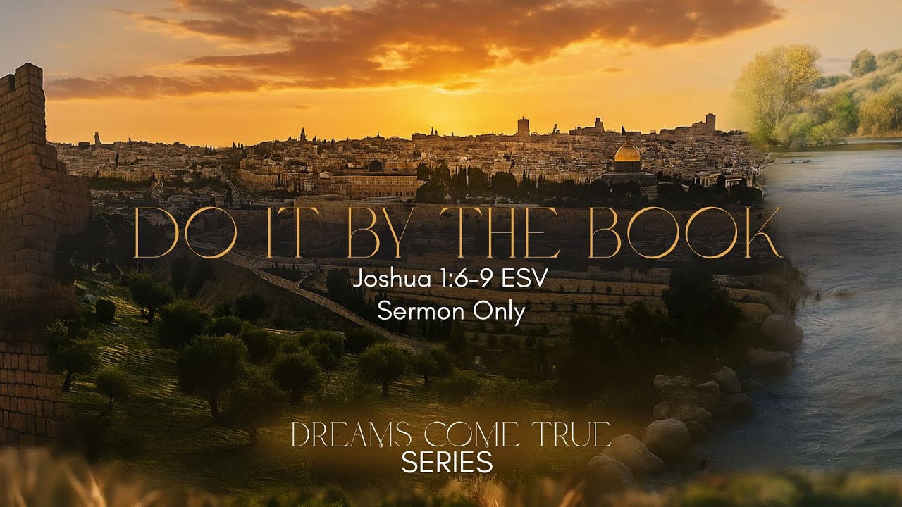 Do It By The Book | Dreams Come True Series | 6-29-25 | Rev. Reginald Wise | Sermon Only