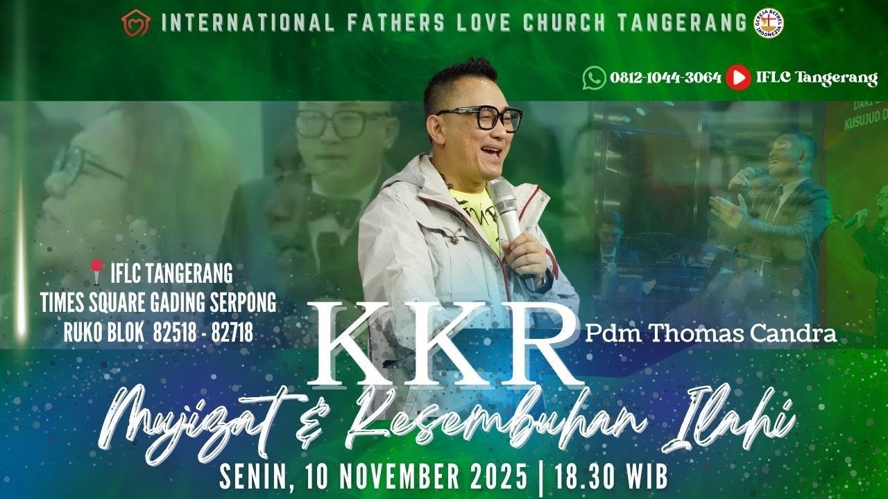 KKR MUJIZAT & KESEMBUHAN ILAHI - PS. THOMAS CANDRA