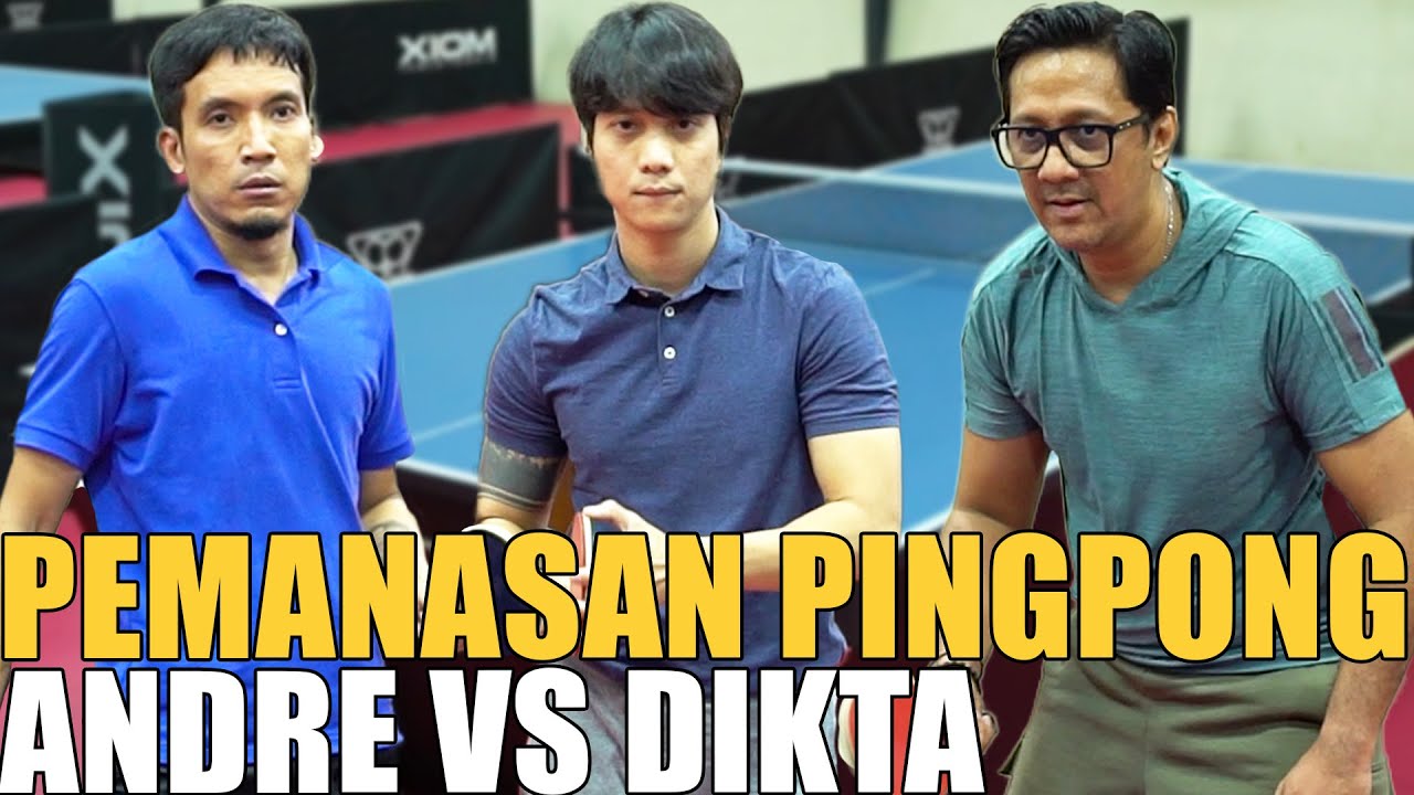 ANDRE LAWAN DIKTA DI PEMANASAN PINGPONG.. SIAP LIBAS DESTA