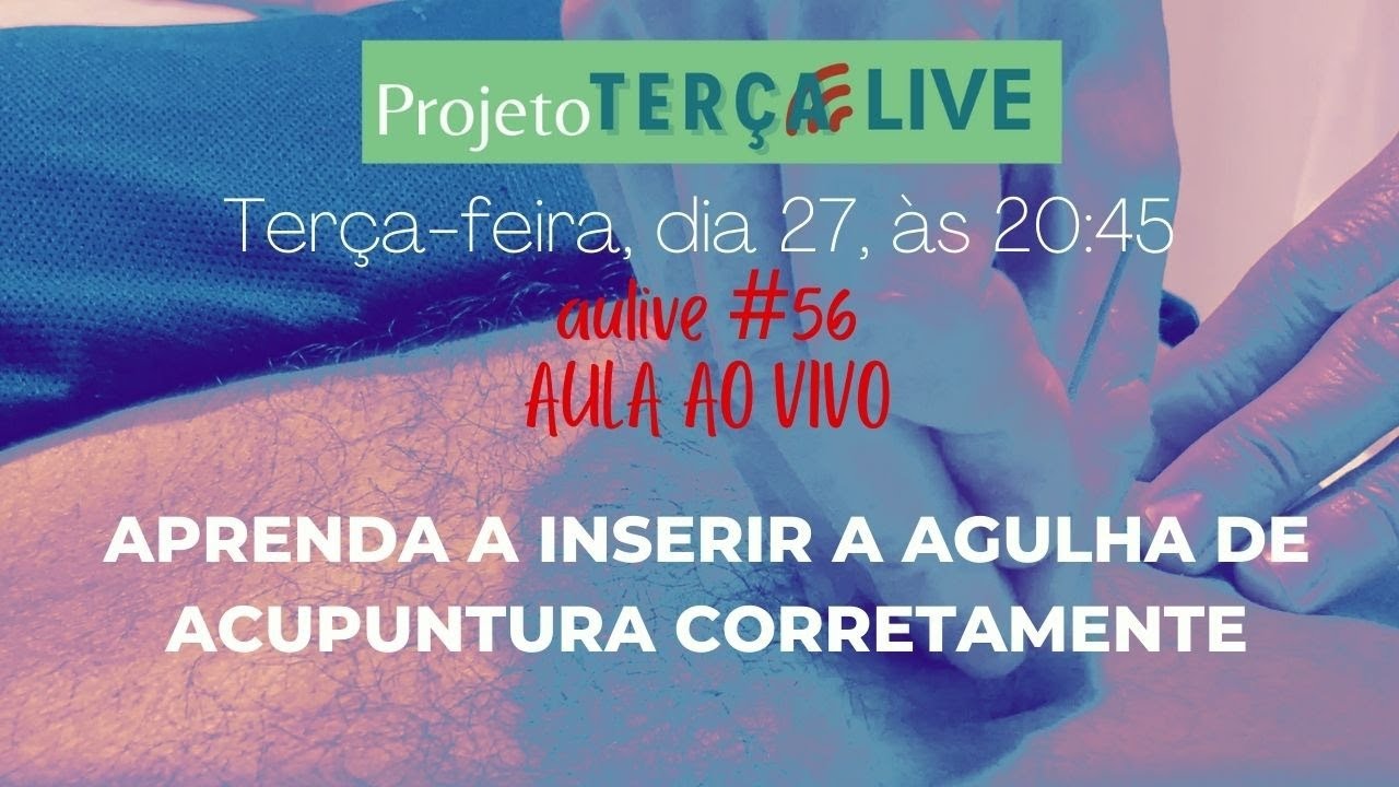 Aulive #56 Aprenda a inserir a agulha de acupuntura corretamente, como se faz na China