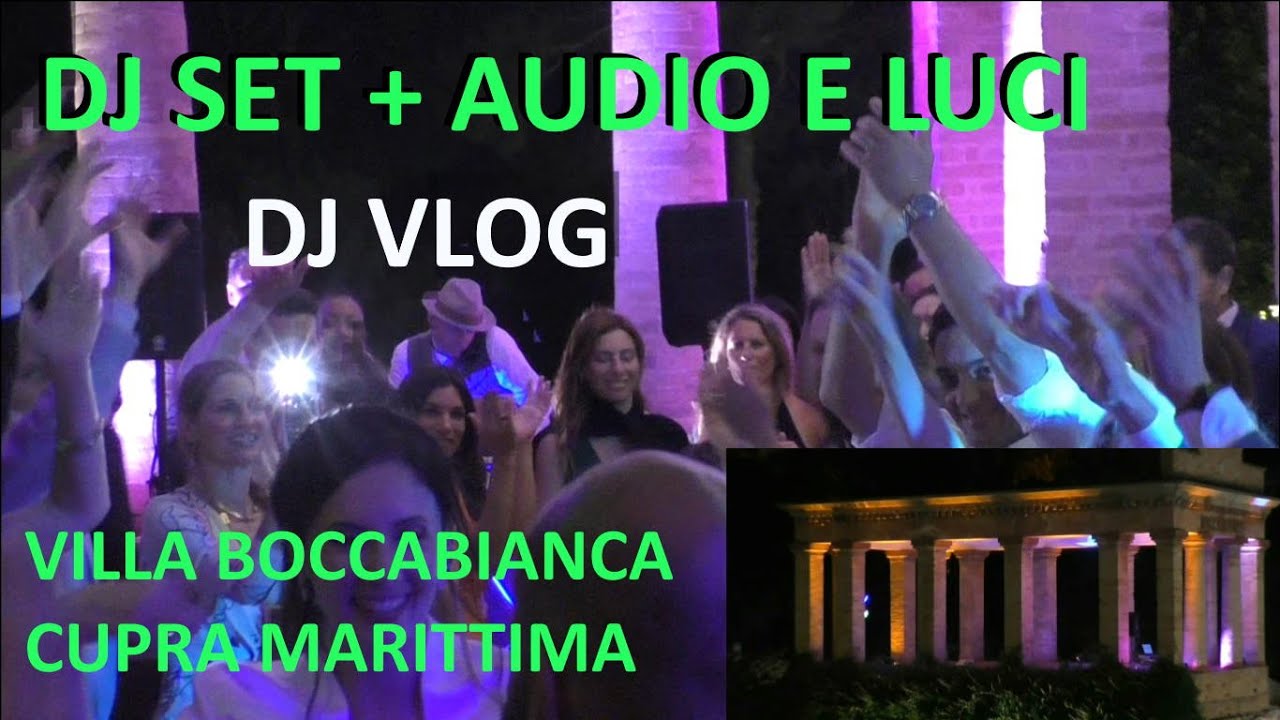 🎤 🎧 DJ per Matrimonio a Villa Boccabianca - Cupra Marittima | Wedding Party Vlog