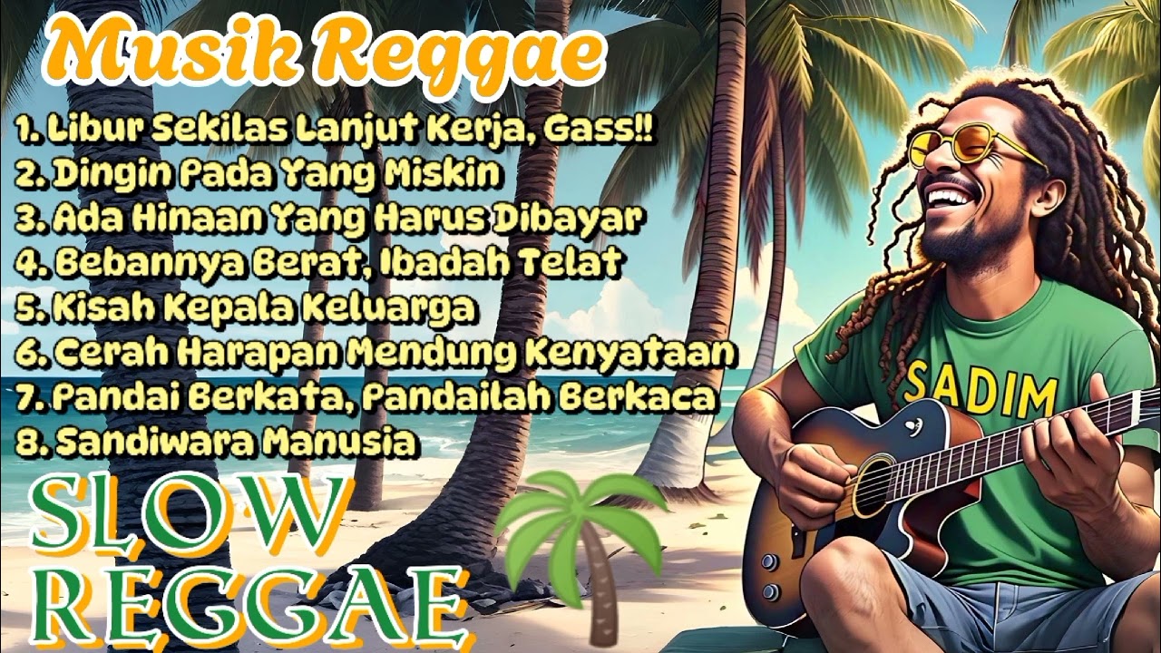 Kumpulan Musik Reggae 🌴 Chill Music || Lanjut Kerja, Gass!! 🌴🌻🎶