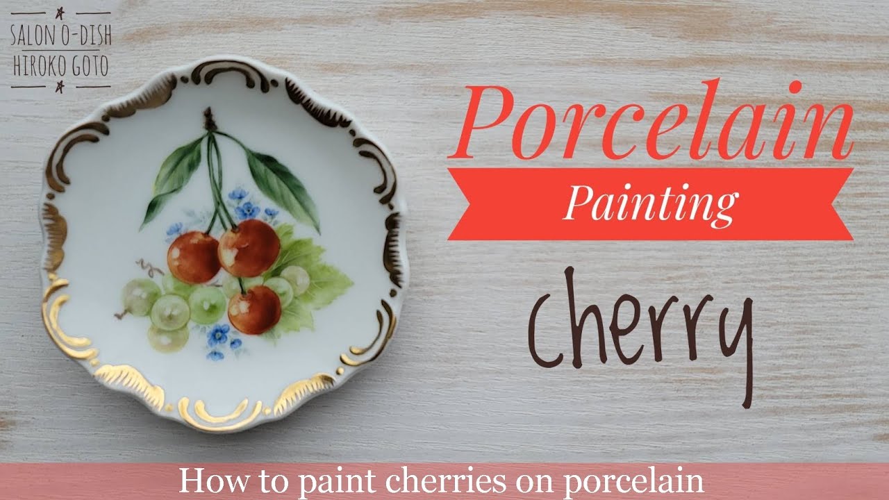 🍒初心者向け♪チェリーを描く～金彩まで【How to paint Cherry Gold work】Porcelain Painting  # 38