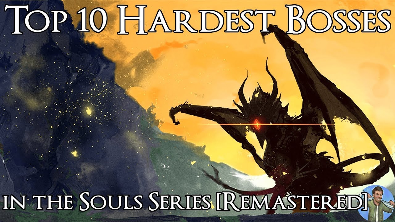 10 самых сложных боссов в серии Souls [Remastered]
