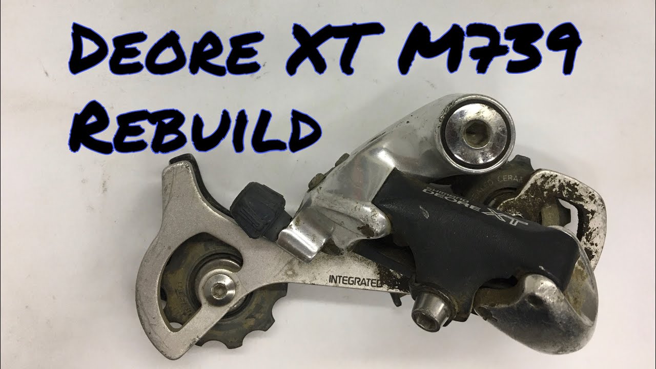 How To Rebuild a Deore XT M739, M737 Derailleur