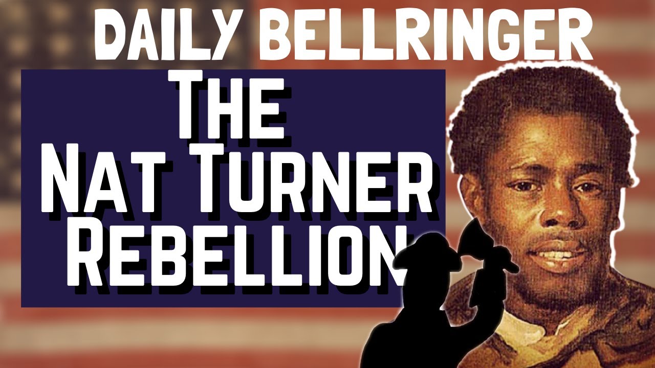 The Nat Turner Rebellion | Daily Bellringer