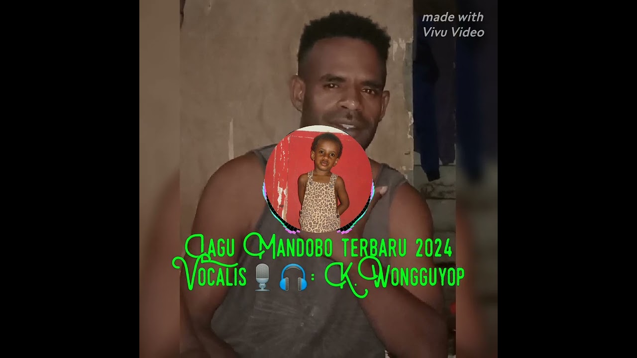 Lagu🎧🎙️ Mandobo terbaru 2024: Vocalis C.wongguyop💻🎙️🎧