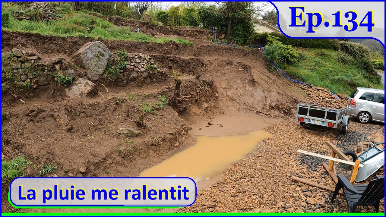 Ep 134 - Terrassement suite.