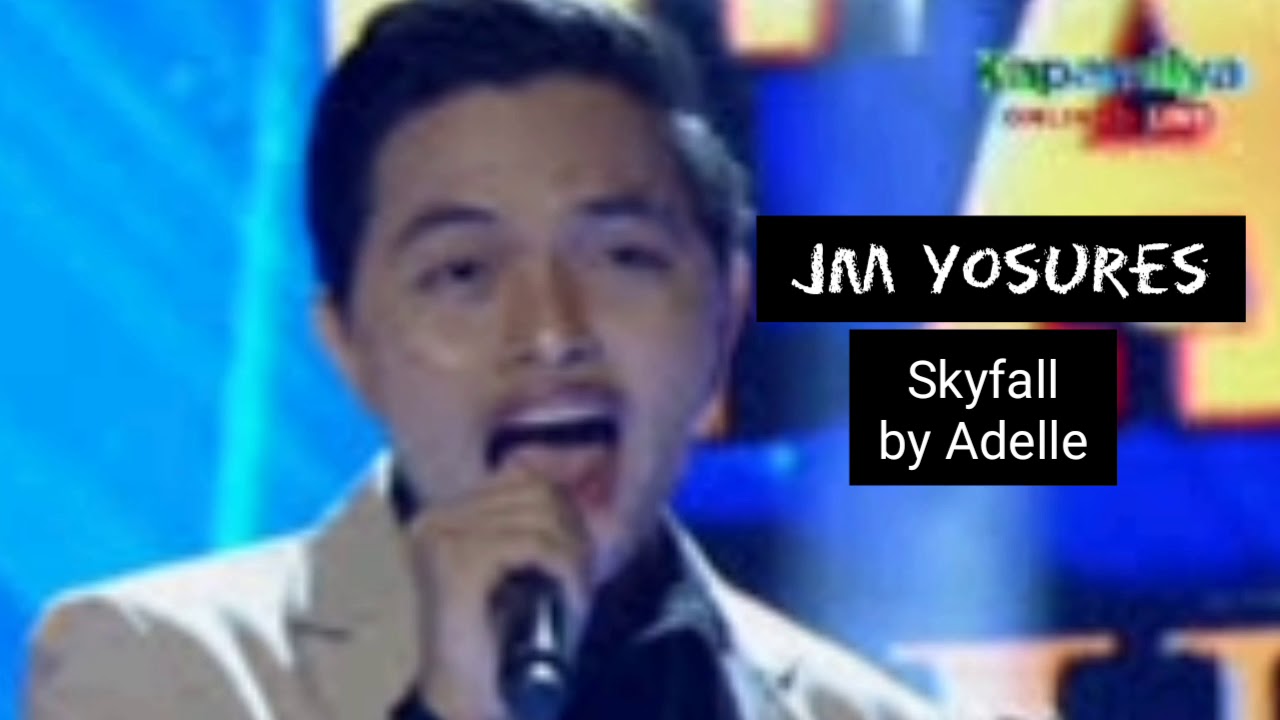 JM Yosures × Skyfall by Adelle || TNT