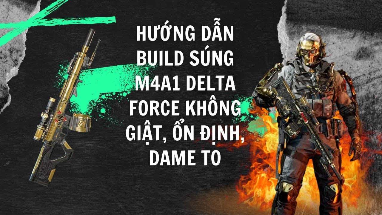 C&aacute;ch Build Phụ Kiện S&uacute;ng M4a1 Kh&ocirc;ng Giật, Dễ Kiểm So&aacute;t, Dame To.