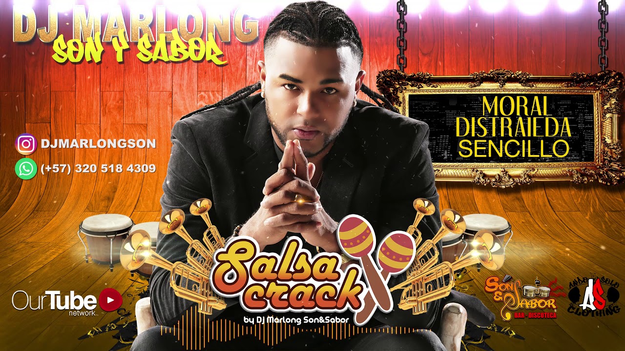 Moral Distraida - Sencillo - Dj Marlong Son & Sabor 2018