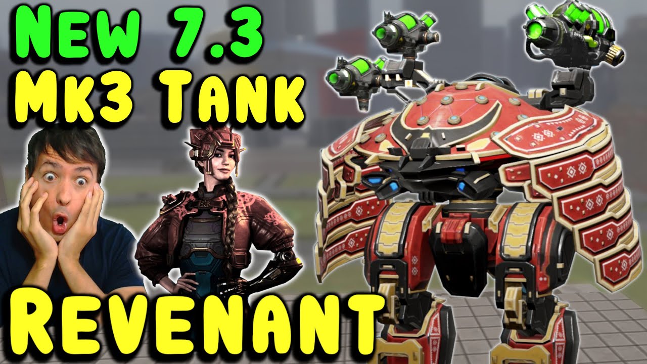 New 7.3 Robot REVENANT Mk3 MAX Gameplay War Robots Update WR