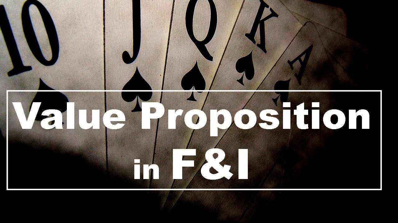 Value Proposition in F&I