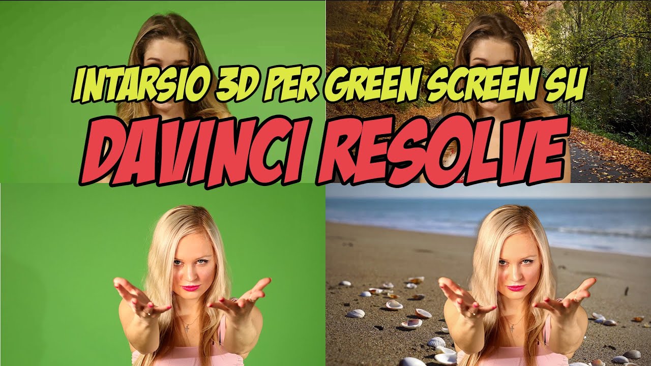 Come sostituire il green screen dei video con Intarsio 3D di DaVinci Resolve