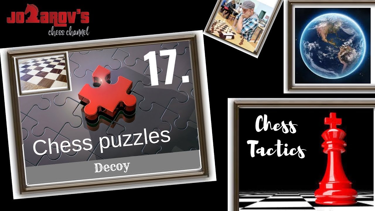 Chess tactics - Chess puzzles - Decoy
