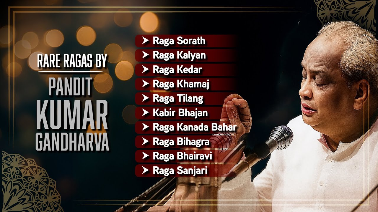 Rare Ragas - Pt. Kumar Gandharva | Audio Jukebox | Raga Sorath | Raga Kedar | Hindustani Classical