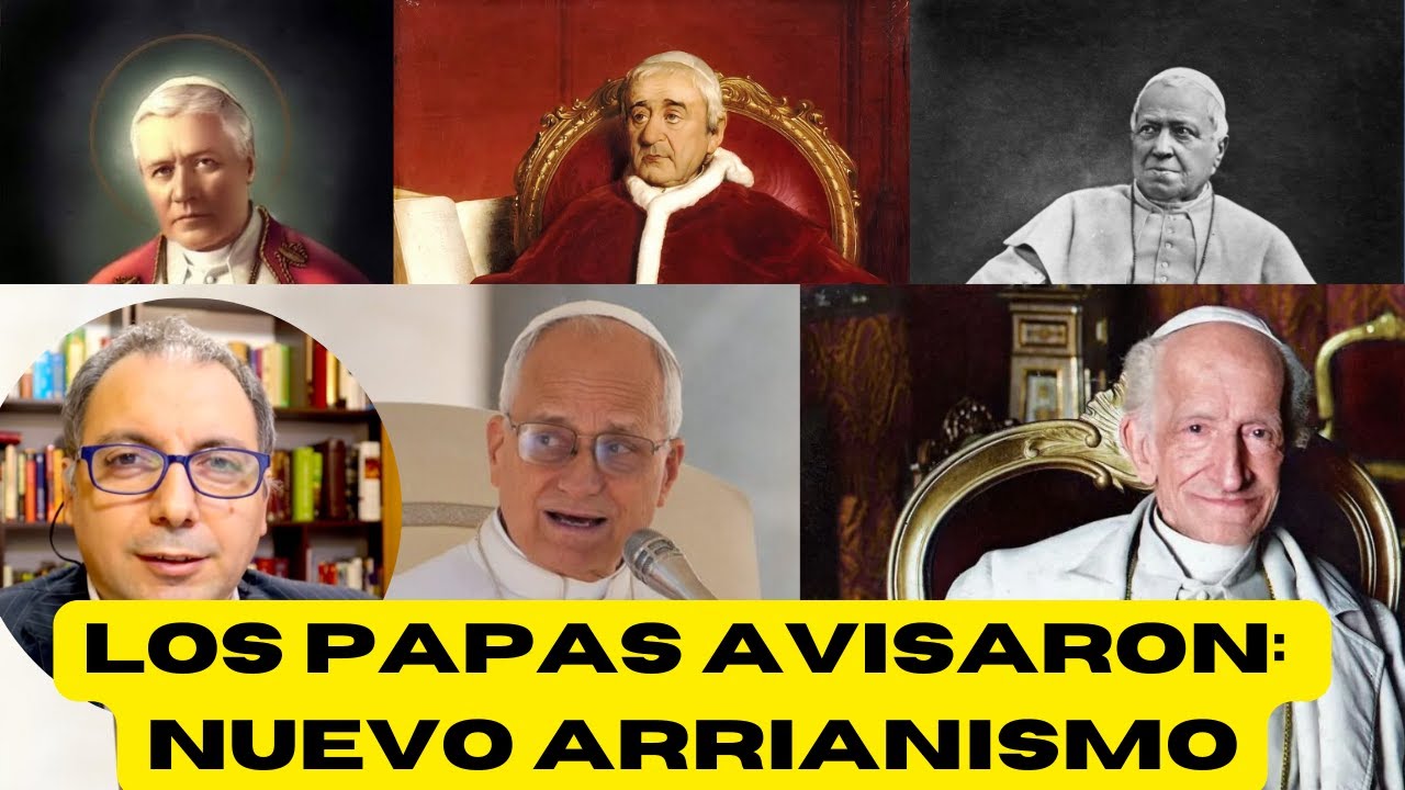 Los papas que avisaron del resurgir del arrianismo