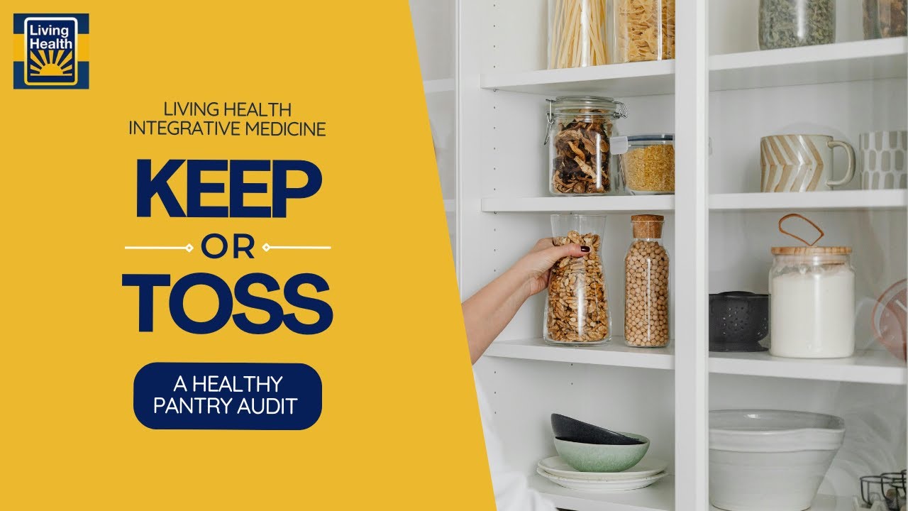 Keep or Toss: A Healthy Pantry Audit
