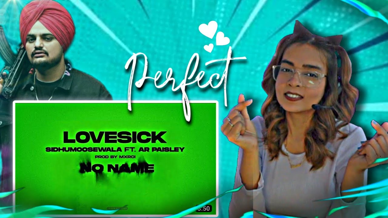 Reaction on ~ LOVE SICK ~ Sidhu Moose Wala ~ AR Paisley ~ Mxrci