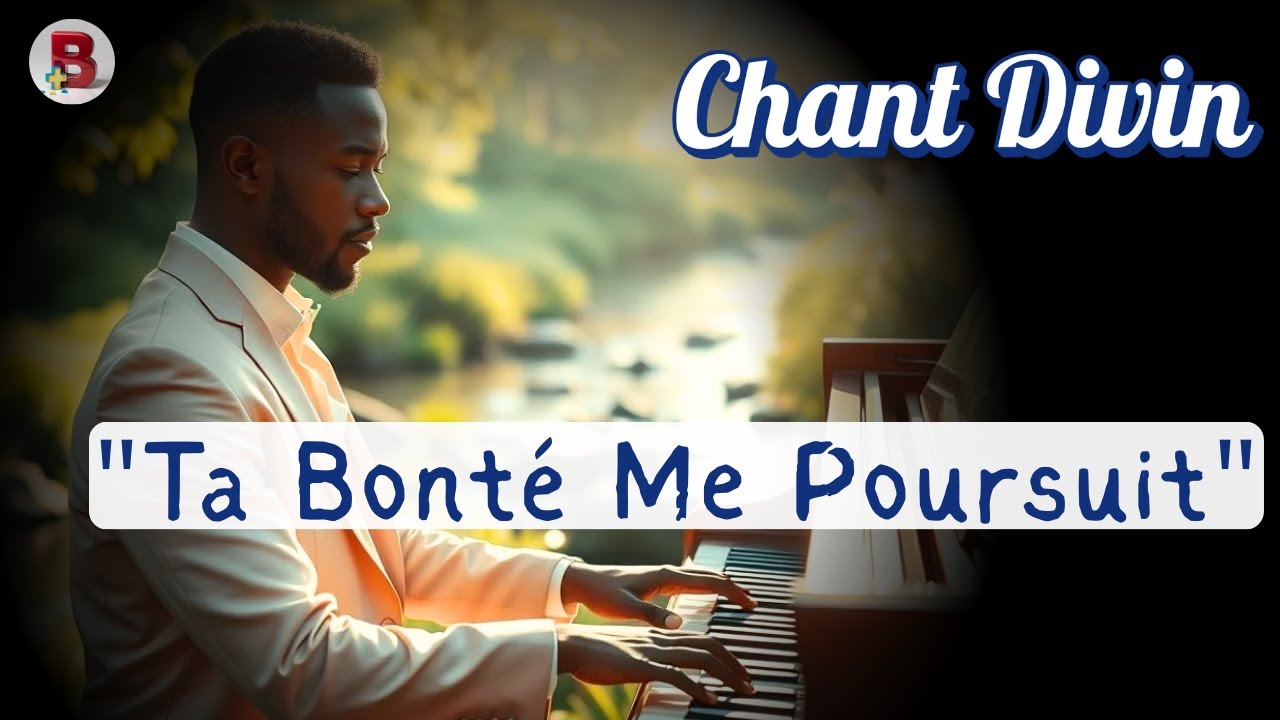 Merveilleux Chant Chr&eacute;tien Divin |  