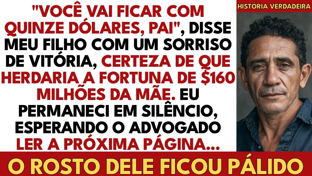 Meu Filho Disse Que Eu Não Teria Nada Da Herança De $160 Milhões. Advogado: Tudo Seu, Ele Recebe $15