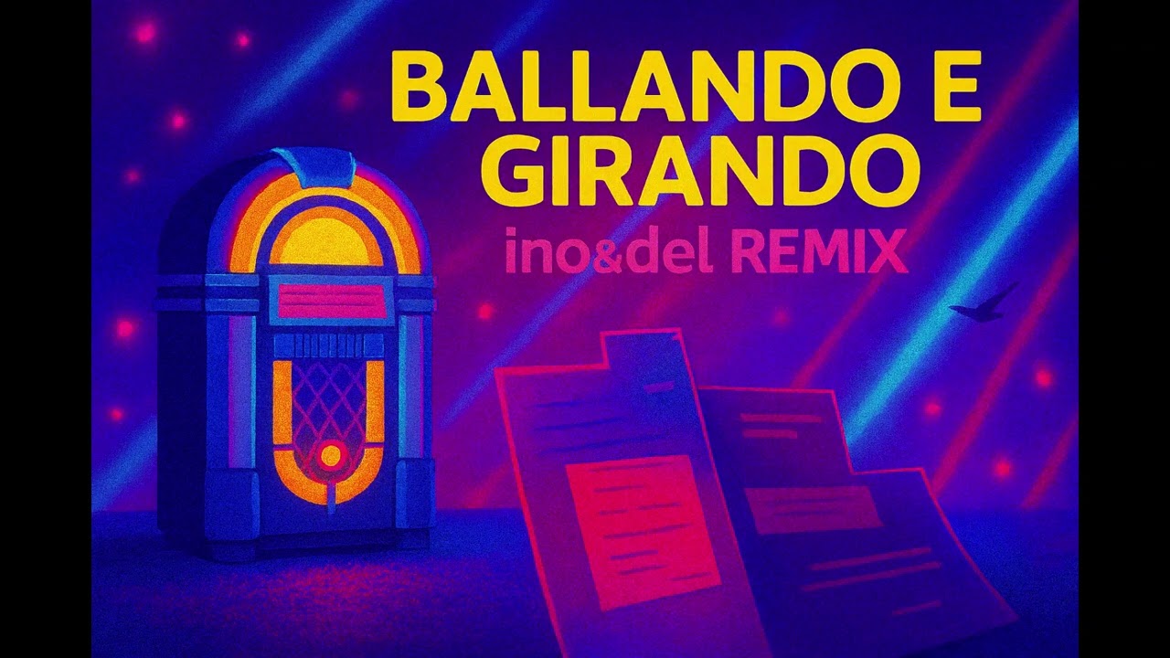 Ballando e girando – remix ino&del