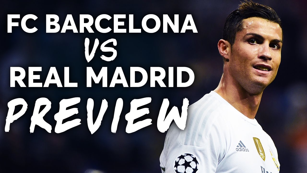 FC Barcelona vs Real Madrid | LIVE MATCH PREVIEW!