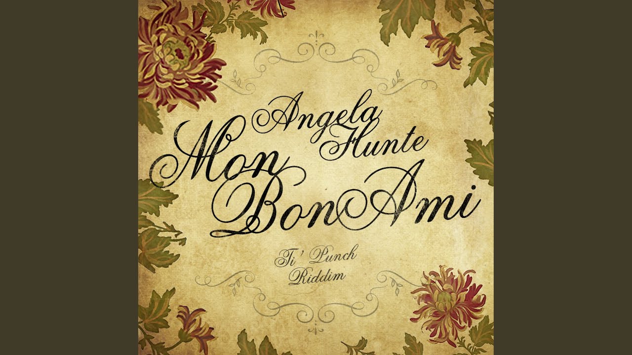 Mon Bon Ami (Ti' Punch Riddim)