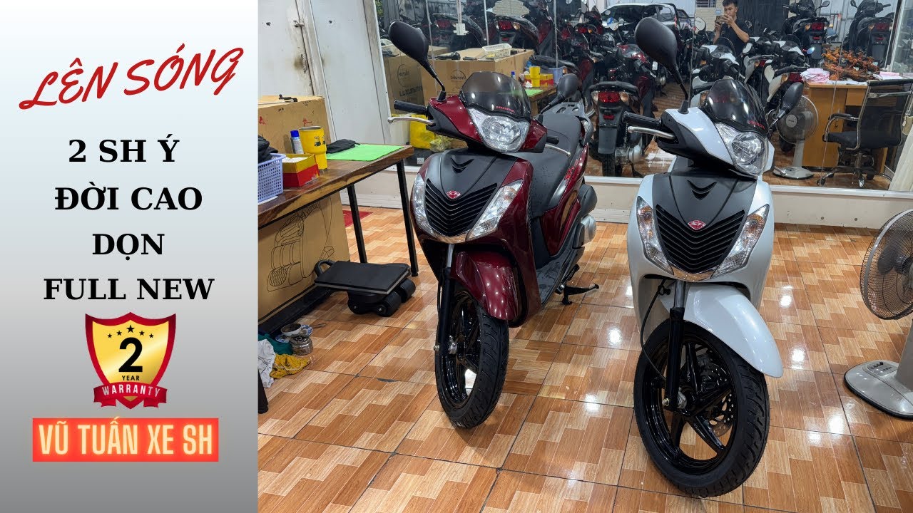 L&ecirc;n s&oacute;ng 2 em Sh &Yacute; đời cao dọn Full new cho cả nh&agrave; tham khảo bao t&ecirc;n bảo h&agrave;nh 2 năm | VŨ TUẤN XE SH