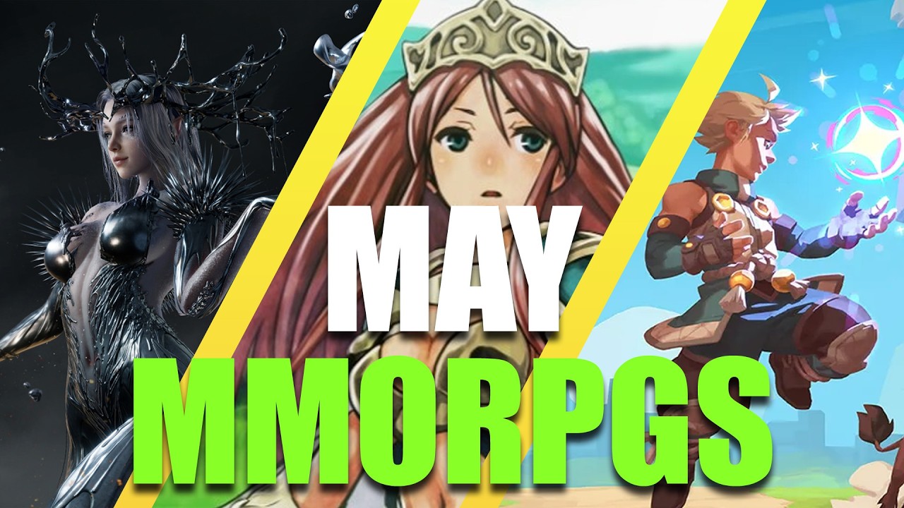 MMORPGS COMING IN MAY (MMO MONTHLY)