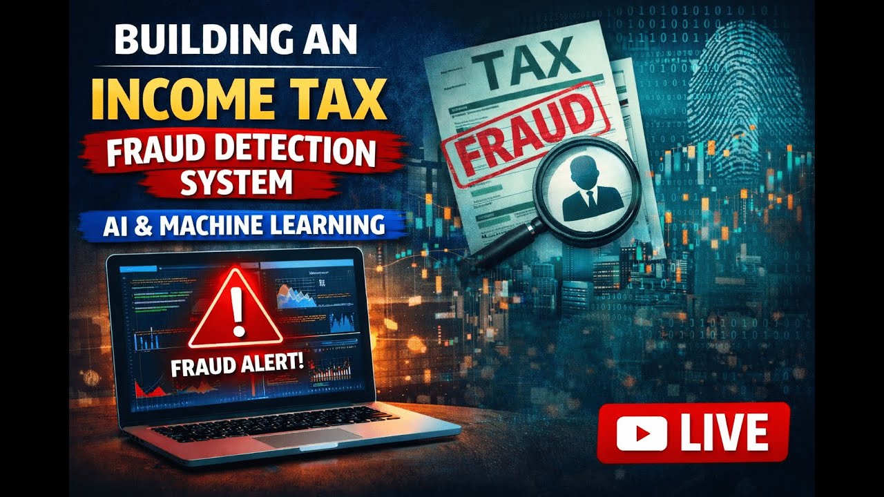 Building an Income Tax Fraud Detection System | Live AI & ML Project