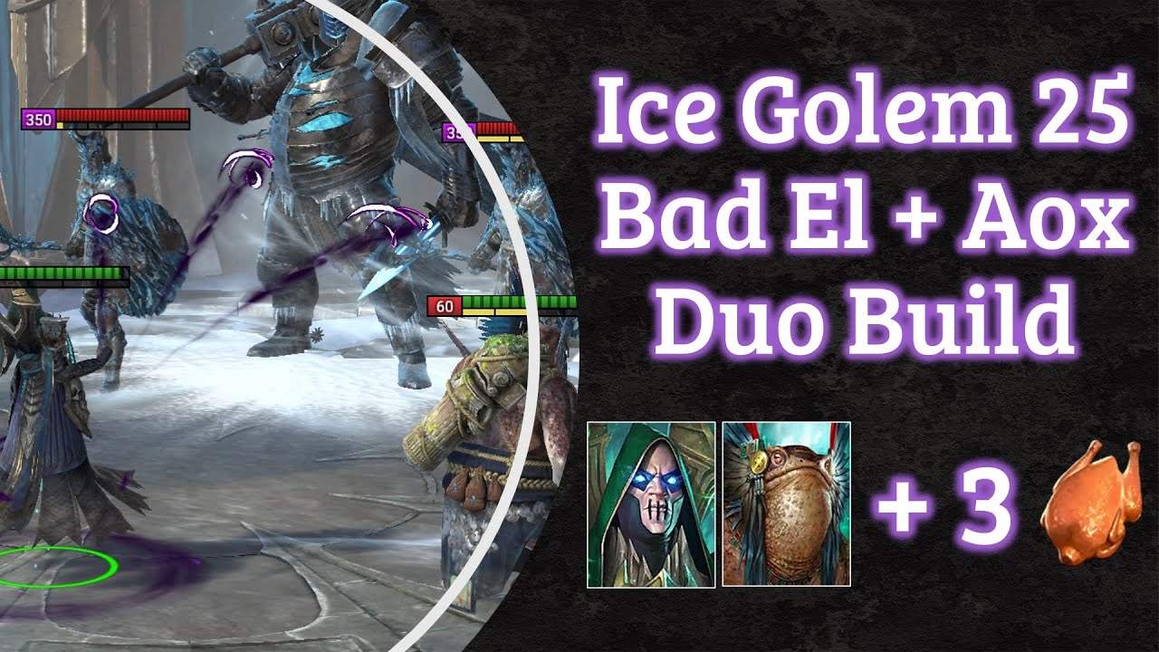 Ice Golem 25 Duo Bad El + Aox Build | Raid: Shadow Legends