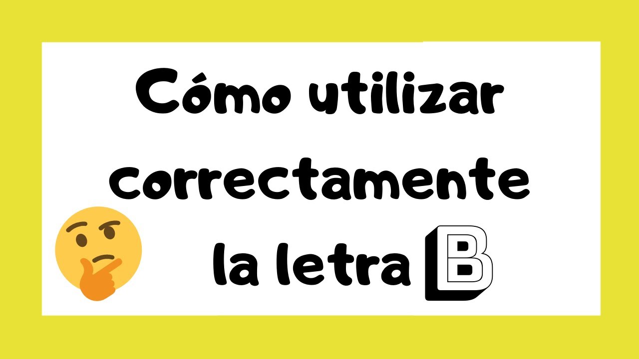 🤓 Reglas ortográficas - Letra B  👩🏻‍🏫