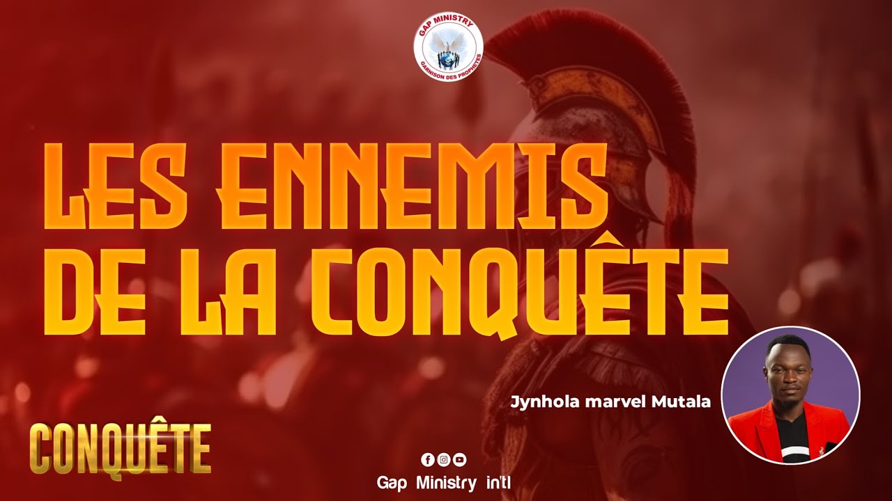 LES ENNEMIS DE LA CONQUÊTE I🔥 par Jynhola marvel Mutala