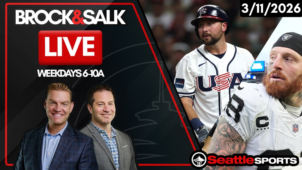 Brock & Salk LIVE - Seattle Sports News & Analysis | 3/11/26